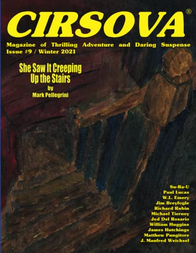Stock image for Cirsova Magazine of Thrilling Adventure and Daring Suspense Issue #9 / Winter 2021 for sale by PBShop.store US