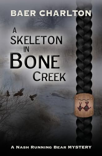 Imagen de archivo de A Skeleton in Bone Creek a la venta por GreatBookPrices
