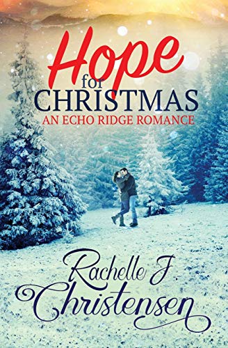 Stock image for Hope for Christmas (Echo Ridge Romance) for sale by Lucky's Textbooks