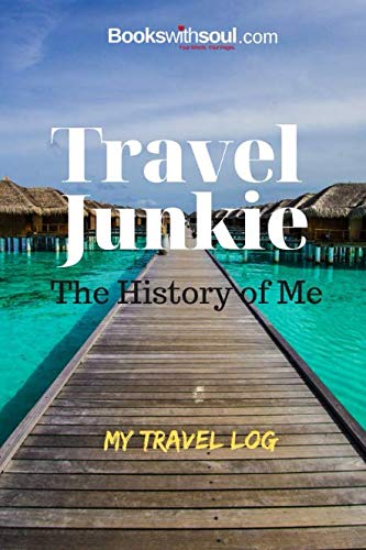 Beispielbild fr Travel Junkie: The History of Me: My Travel Log: Travel Journal and Record Book with prompts &travel wish list for 50+ adventures. A gift for everyone. zum Verkauf von Better World Books