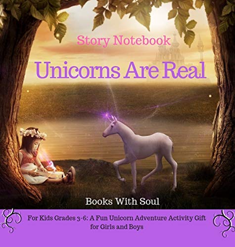 Imagen de archivo de Unicorns Are Real: Story Notebook: For Kids grades 3-6: A Fun Unicorn Adventure Activity Gift for Girls and Boys (1) a la venta por WorldofBooks