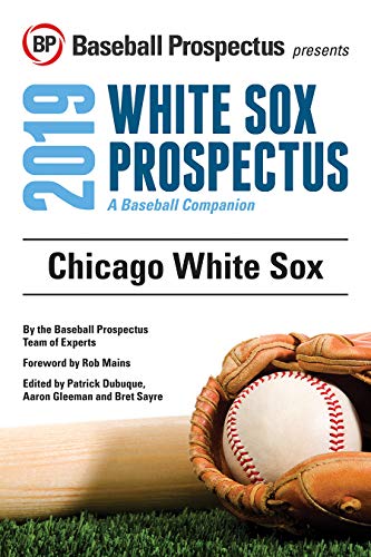 9781949332049: Chicago White Sox 2019: A Baseball Companion