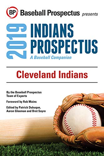 Stock image for Cleveland Indians 2019: A Baseball Companion for sale by Kennys Bookstore