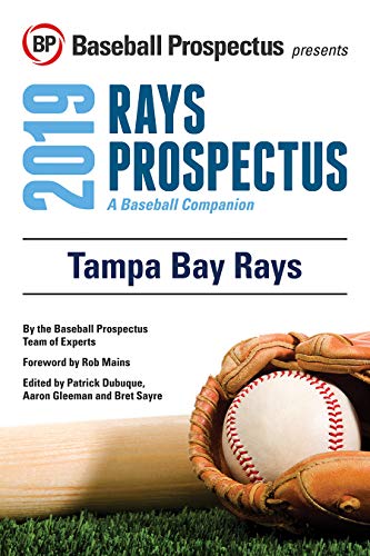 9781949332247: Tampa Bay Rays 2019: A Baseball Companion