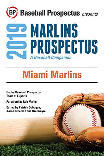 9781949332421: Miami Marlins 2019: A Baseball Companion