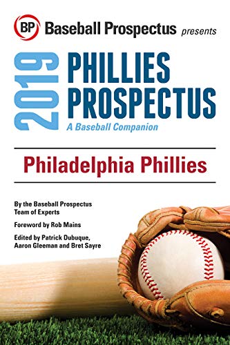 9781949332483: Philadelphia Phillies 2019: A Baseball Companion