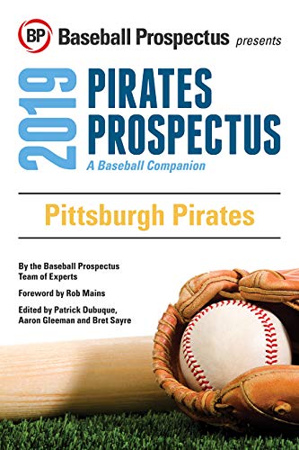 9781949332506: Pittsburgh Pirates 2019: A Baseball Companion