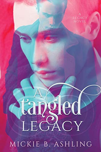 9781949340464: A Tangled Legacy (1)