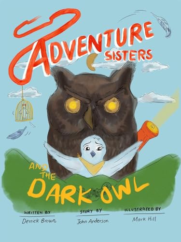 Imagen de archivo de Adventure Sisters and the Dark Owl a la venta por HPB-Red