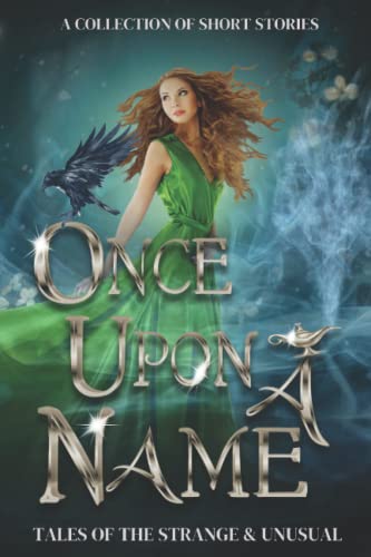 Stock image for Once Upon a Name: Tales of the Strange and Unusual (What's in a Name?) for sale by Half Price Books Inc.