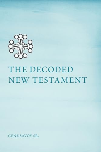 9781949360158: The Decoded New Testament