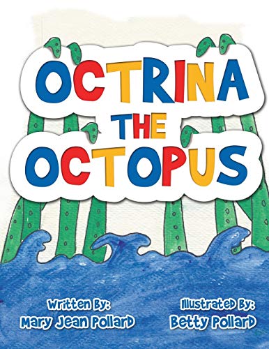 Beispielbild fr Octrina the Octopus zum Verkauf von Chiron Media
