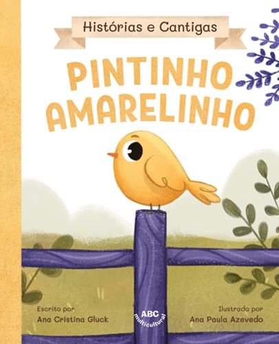 Stock image for Pintinho Amarelinho (Portuguese Edition) for sale by Austin Goodwill 1101