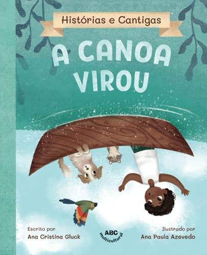 Stock image for A canoa virou (Portuguese Edition) for sale by New Legacy Books