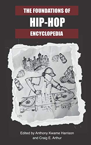 Imagen de archivo de The Foundations of Hip-Hop Encyclopedia a la venta por Books Unplugged