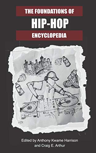 9781949373134: The Foundations of Hip-Hop Encyclopedia