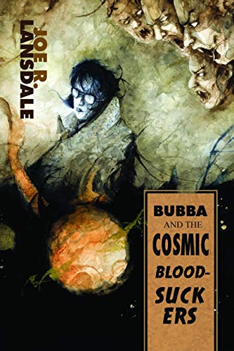 Stock image for Bubba and the Cosmic Blood-Suckers / Bubba Ho-Tep for sale by Books Unplugged