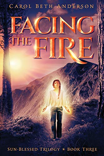 Stock image for Facing the Fire (Sun-Blessed Trilogy) for sale by Lucky's Textbooks