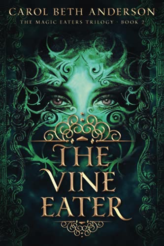 Beispielbild fr The Vine Eater (The Magic Eaters Trilogy) zum Verkauf von Half Price Books Inc.
