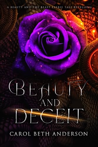 Beispielbild fr Beauty and Deceit: A Beauty and the Beast Faerie Tale Retelling zum Verkauf von GreatBookPrices