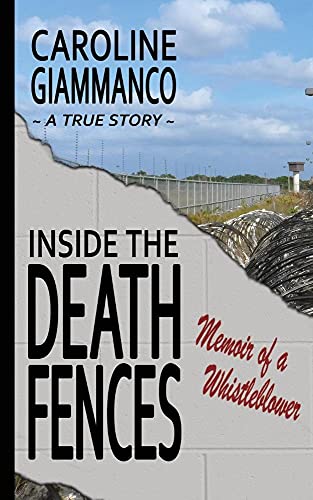 Stock image for Inside the Death Fences: Memoir of a Whistleblower for sale by Once Upon A Time Books