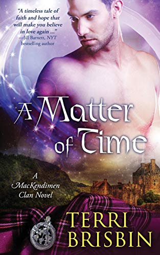 9781949425970: A Matter of Time: A MacKendimen Clan Novel [Idioma Ingls]: 3