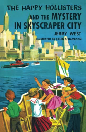 Stock image for The Happy Hollisters and the Mystery in Skyscraper City: (Volume 17) for sale by ThriftBooks-Atlanta