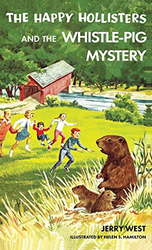 9781949436181: The Happy Hollisters and the Whistle-Pig Mystery: HARDCOVER Special Edition: 28