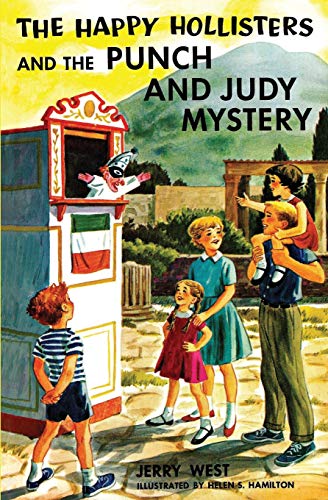 Stock image for The Happy Hollisters and the Punch and Judy Mystery: (Volume 27) for sale by SecondSale