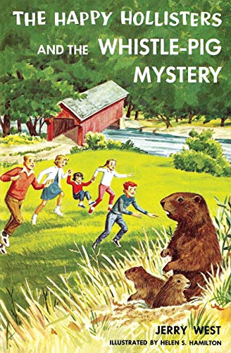 Stock image for The Happy Hollisters and the Whistle-Pig Mystery : (volume 28) for sale by Better World Books