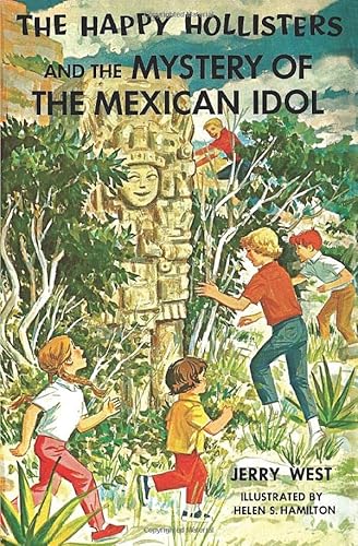 Stock image for The Happy Hollisters and the Mystery of the Mexican Idol: (Volume 31) for sale by Better World Books