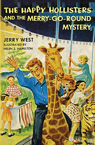 Stock image for The Happy Hollisters and the Merry-Go-Round Mystery for sale by HPB-Emerald