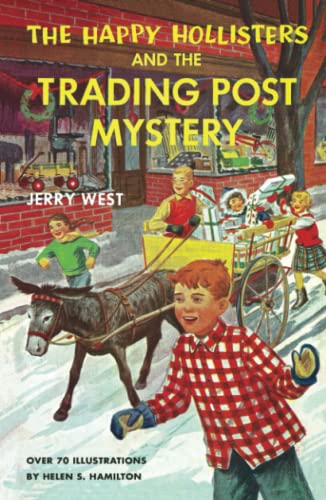 Stock image for The Happy Hollisters and the Trading Post Mystery: (Volume 7) for sale by HPB-Ruby