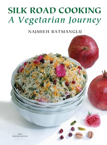 Imagen de archivo de Silk Road Cooking: A Vegetarian Journey a la venta por Books From California