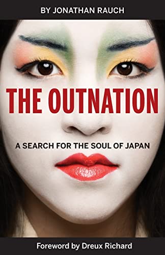 Beispielbild fr The Outnation: A Search for the Soul of Japan zum Verkauf von Books From California