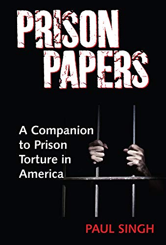 Stock image for Prison Papers: A Companion to Prison Torture in America for sale by ThriftBooks-Atlanta