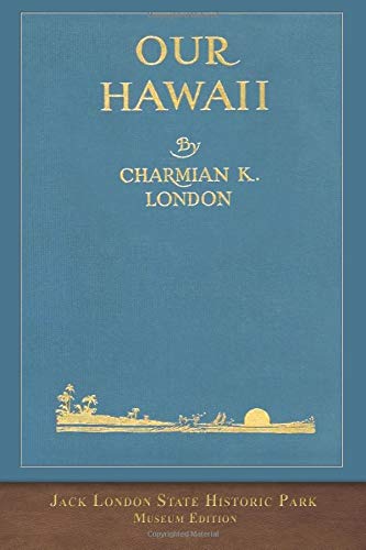 Imagen de archivo de Our Hawaii : Museum Edition a la venta por Better World Books: West