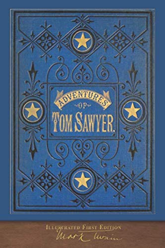 Beispielbild fr The Adventures of Tom Sawyer (Illustrated First Edition): 100th Anniversary Collection zum Verkauf von Half Price Books Inc.