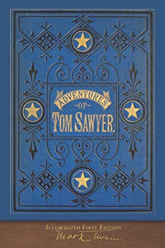 Stock image for The Adventures of Tom Sawyer (Illustrated First Edition): 100th Anniversary Collection for sale by Goodwill