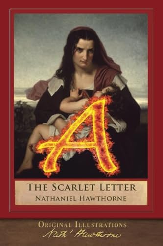 9781949460841: The Scarlet Letter (Original Illustrations): Illustrated Classic