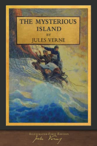 Beispielbild fr The Mysterious Island (Illustrated First Edition): 100th Anniversary Collection zum Verkauf von Bookmans