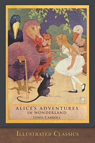 Stock image for Alices Adventures in Wonderland (Illustrated Classics): Illustrated by John Tenniel for sale by Goodwill