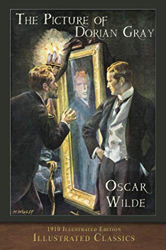 Imagen de archivo de The Picture of Dorian Gray: Illustrated Classic a la venta por ThriftBooks-Atlanta