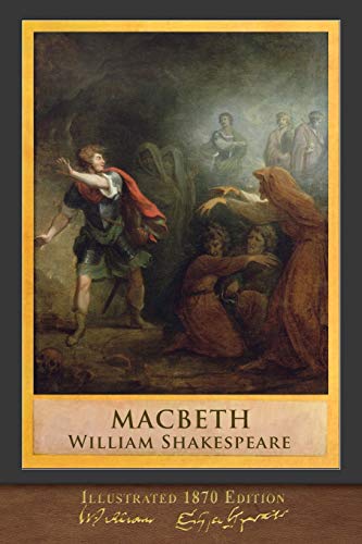 Beispielbild fr Macbeth (Illustrated 1870 Edition): Illustrated Shakespeare zum Verkauf von Decluttr