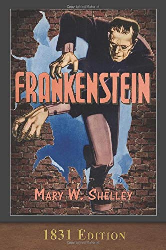 Beispielbild fr Frankenstein (1831 Edition): 200th Anniversary Collection zum Verkauf von SecondSale
