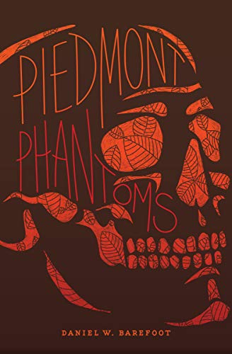9781949467147: Piedmont Phantoms (Haunted North Carolina)