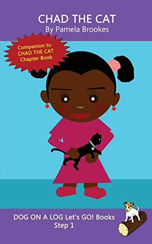 Stock image for Chad The Cat: Systematic Decodable Books for Phonics Readers and Kids With Dyslexia (DOG ON A LOG Lets GO! Books) (Volume 3) [Soft Cover ] for sale by booksXpress