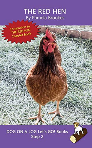 The Red Hen : Sound-Out Phonics Books Help Developing Readers, including Students with Dyslexia, Learn to Read (Step 2 in a Systematic Series of Decodable Books) - Pamela Brookes