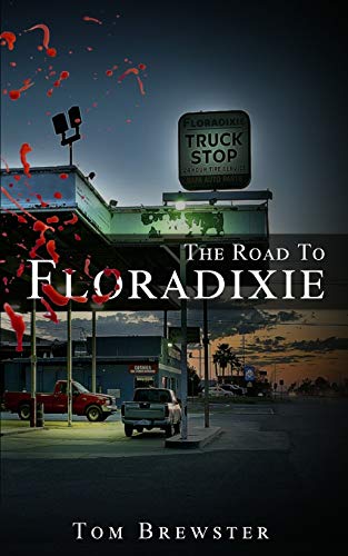 Stock image for The Road to Floradixie for sale by Red's Corner LLC