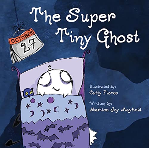 Imagen de archivo de The Super Tiny Ghost - Halloween Book for Kids Ages 3-8, Discover How A Ghost?s Dream to Appear Very Scary Shifts to Focusing On Spreading Joy Instead of Fear - Children Halloween Books a la venta por Gulf Coast Books